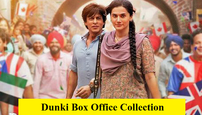 Dunki Box Office Collection