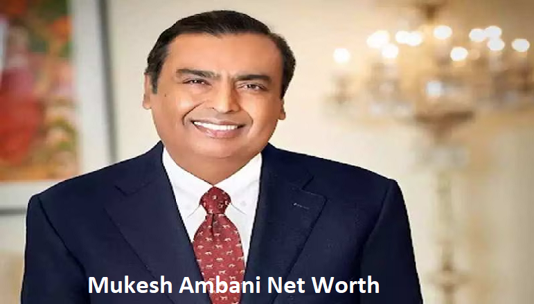 Mukesh Ambani Net Worth